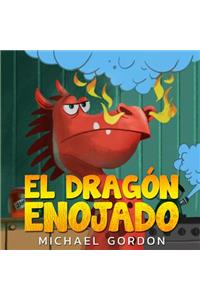 El Dragón Enojado (Spanish Edition)