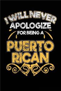 I Will Never Apologize For Being A Puerto Rican