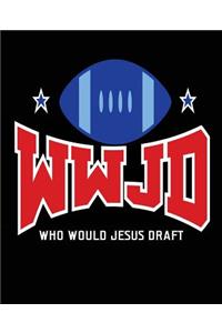 WWJD Who Would Jesus Draft