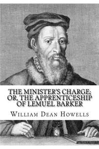 The Minister's Charge; Or, The Apprenticeship of Lemuel Barker