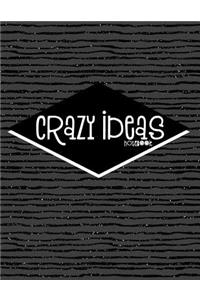 Crazy Ideas Notebook