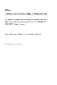 An Improved Compression Molding Technology for Continuous Fiber Reinforced Composite Laminate. Part 1