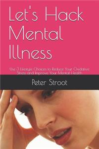 Let's Hack Mental Illness
