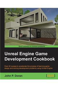 Unreal Engine Game Development Cookbook