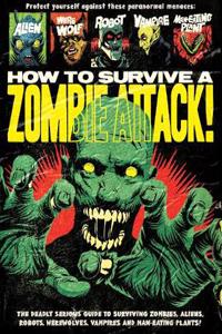 How To Survive A Zombie Attack