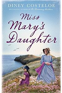 Miss Mary's Daughter