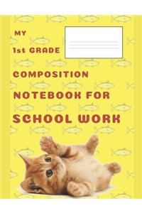 My 1st Grade Composition Notebook for School Work