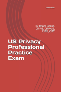 US Privacy Professional Practice Exam