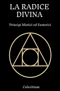 La Radice Divina