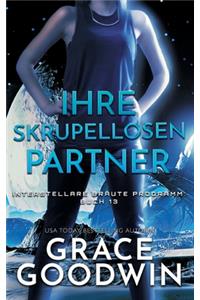 Ihre skrupellosen Partner