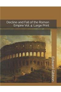 Decline and Fall of the Roman Empire Vol. 4