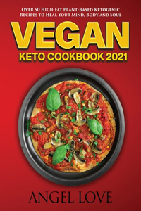 Vegan Keto Cookbook 2021