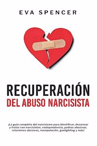 Recuperación Del Abuso Narcisista