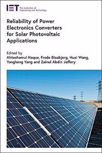 Reliability of Power Electronics Converters for Solar Photovoltaic Applications