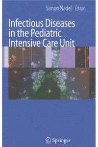 Infectious Diseases in the Pediatric Intensive Care Unit