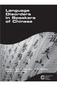 Language Disorders in Speakers of Chinese