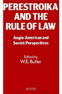 Perestroika and the Rule of Law