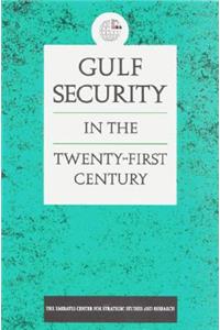 Gulf Security in the Twenty-First Century