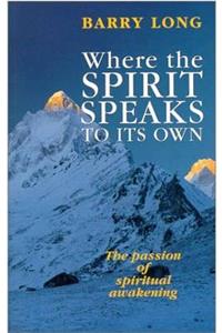 Where the Spirit Speaks to Its Own