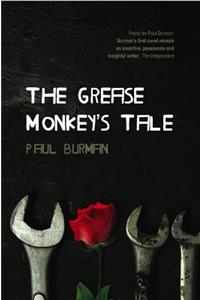 The Grease Monkey's Tale