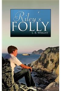 Riley's Folly