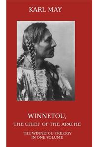 Winnetou, the Chief of the Apache