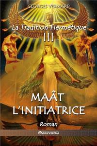 Tradition Hermétique III