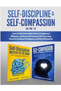 Self-Discipline & Self-Compassion (2 in 1)