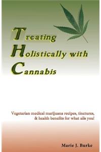 Treating Holistically with Cannabis