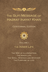 Sufi Message of Hazrat Inayat Khan
