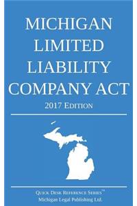 Michigan Limited Liability Company Act; 2017 Edition