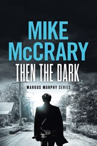 Then the Dark