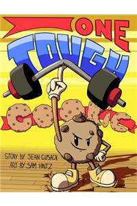 One Tough Cookie