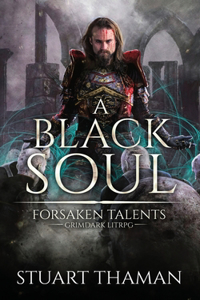 Black Soul: Grimdark LitRPG