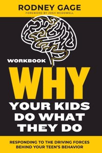 Why Your Kids Do What They Do - Workbook