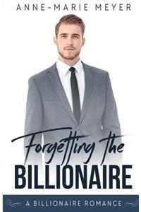 Forgetting the Billionaire