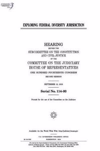 Exploring Federal Diversity Jurisdiction
