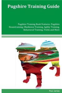 Pugshire Training Guide Pugshire Training Book Features
