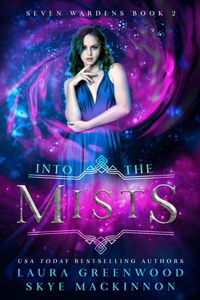 Into the Mists