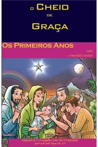 Os Primeiros Anos