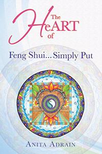 Heart of Feng Shui... Simply Put
