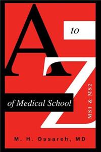 A to Z of Medical School