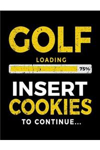 Golf Loading 75% Insert Cookies To Continue