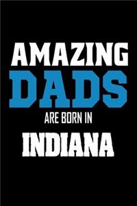Amazing Dads Are Born In Indiana