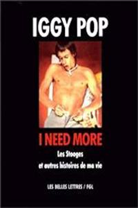 I Need More.
