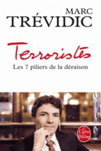 Terroristes: Les Sept Piliers de La Deraison