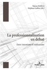 La Professionnalisation En Débat