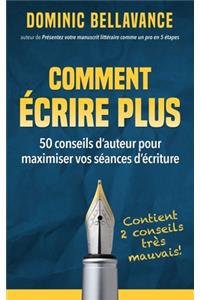 Comment écrire plus