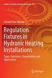 Regulation Fixtures in Hydronic Heating Installations
