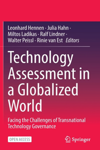 Technology Assessment in a Globalized World